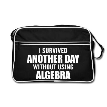 Ich habe heute überlebt, ohne Algebra zu machen - Retro Tasche - Schwarz/Weiß - Vorne