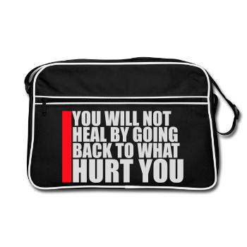 You Will Not Heal Healing Pain Let Go New - Retro Bag - black/white - Front