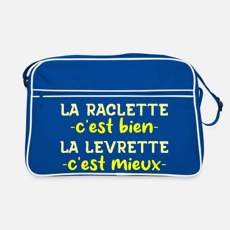 La Raclette C'est Bien La Levrette C'est Mieux Sac Retro