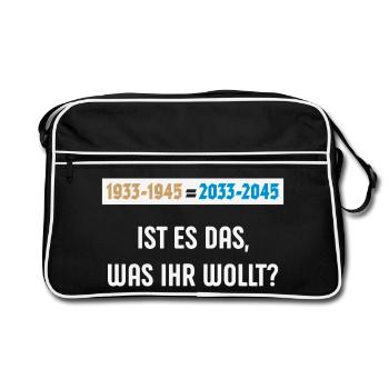 1933-1945 = 2033-2045 – Ist Es Das … (NEG 3C) - Retro Tasche - Schwarz/Weiß - Vorne
