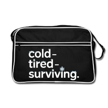  cold tired surviving Winter Spruch für - Retro Tasche - Schwarz/Weiß - Vorne