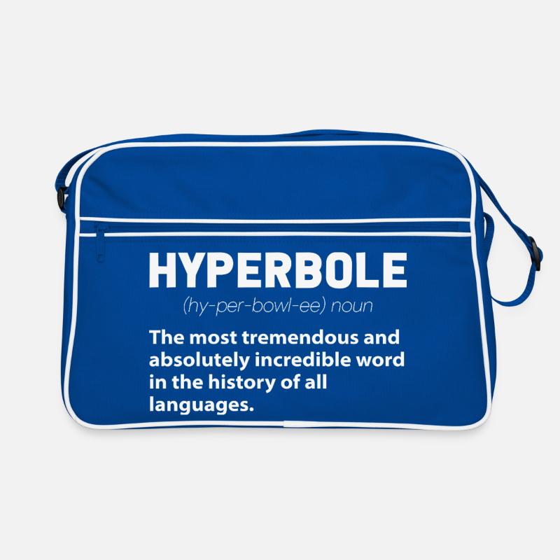 Hyperbole Définition drôle Professeur d’anglais Écrivain Sac Retro