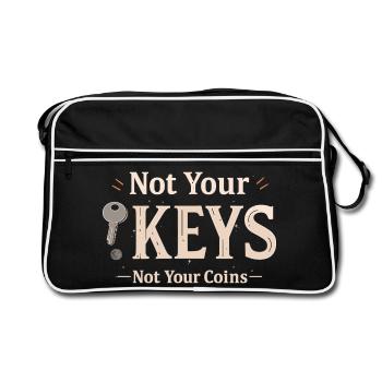 Not Your Keys – Bitcoin Wallet Saying - Retro Bag - black/white - Front