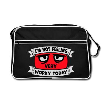 I'm Not Feeling Very Worky Today Faul Arbeit Humor - Retro Tasche - Schwarz/Weiß - Vorne