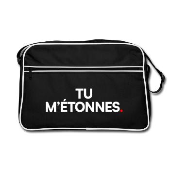 TU M’ÉTONNES. – Expression Ironique Minimaliste - Sac Retro - noir/blanc - Devant