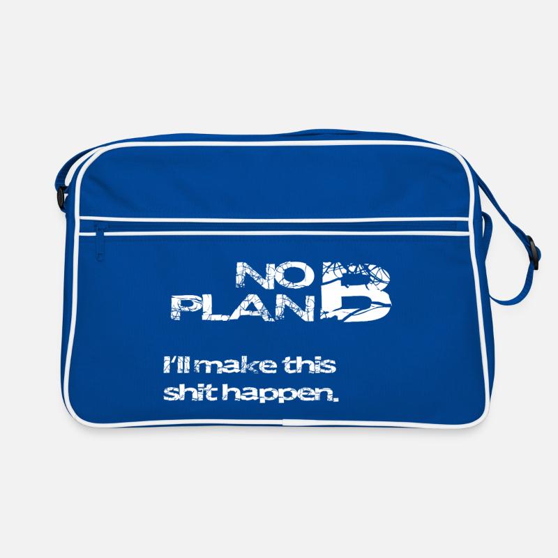 Pas de plan B – Déclaration forte disant Chemise Sac Retro