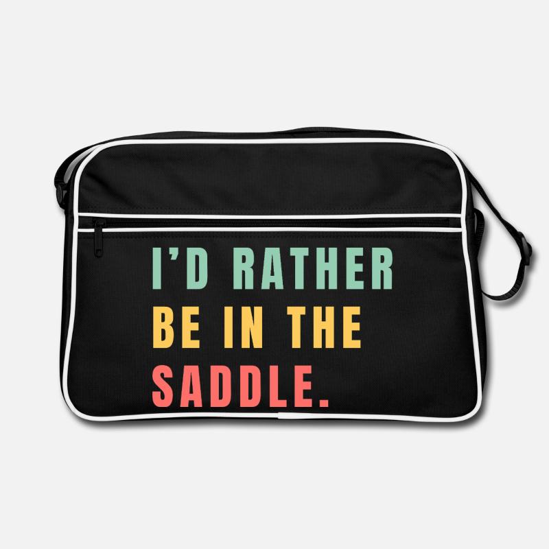 I'd rather be in the saddle Retro Bag