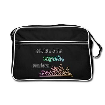 Ich bin nicht negativ, sondern realistisch. - Retro Tasche - Schwarz/Weiß - Vorne