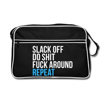 Slack Off Do Shit Repeat - Retro Bag - black/white - Front