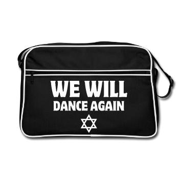 Israel, wir werden wieder tanzen - Retro Tasche - Schwarz/Weiß - Vorne