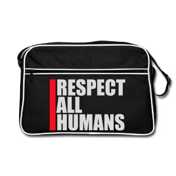 Respect All Humans Statement Humanity Saying - Retro Bag - black/white - Front