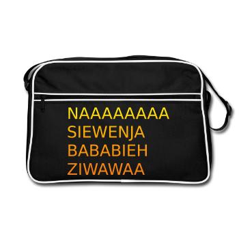 Naaaasiewenja-bababieh-ziwawaa - Retro Tasche - Schwarz/Weiß - Vorne