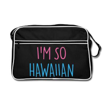 JE SUIS TELLEMENT HAWAÏEN - Sac Retro - noir/blanc - Devant