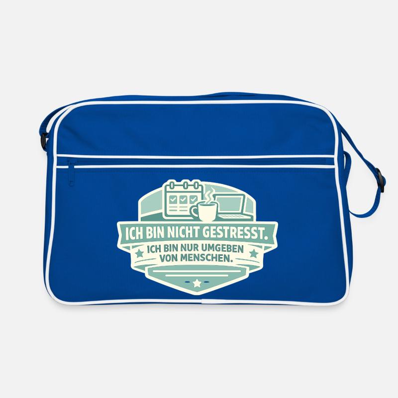 Ich bin nicht gestresst – Umgeben von Menschen Retro Tasche