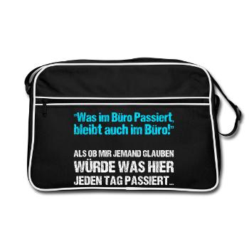 Was im Büro Passiert bleibt auch im Büro - Retro Tasche - Schwarz/Weiß - Vorne