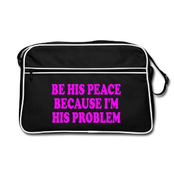 be his peace because im his problem - Sac Retro - noir/blanc - Devant