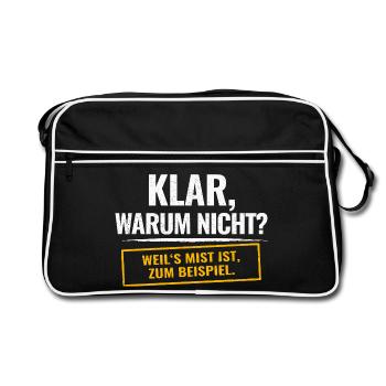 Sure, why not? Sarcastic saying - Retro Bag - black/white - Front