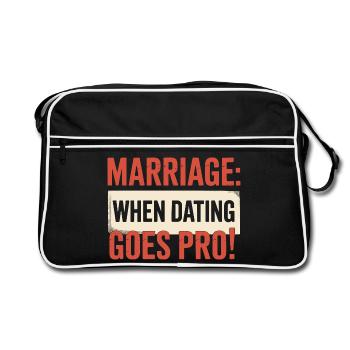 Marriage When Dating Goes Pro Funny Wedding - Retro Bag - black/white - Front