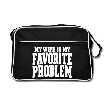 Meine Frau ist mein Lieblingsproblem Ehemann-Humor - Retro Tasche - Schwarz/Weiß - Vorne