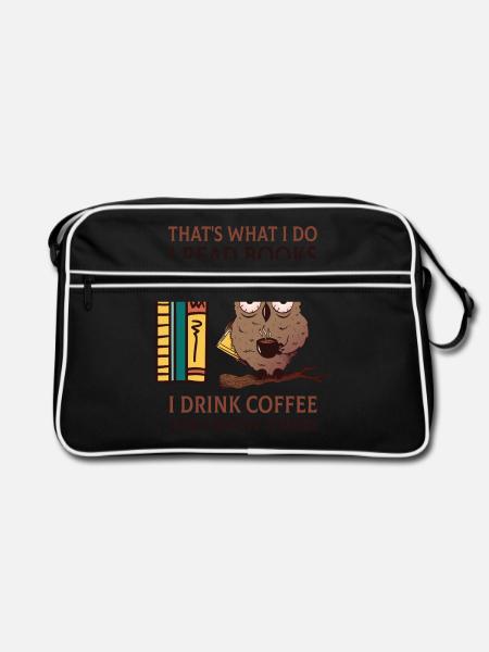 Das ist es, was ich tue Ich lese Bücher Ich trinke - Retro Tasche - Schwarz/Weiß - Vorne
