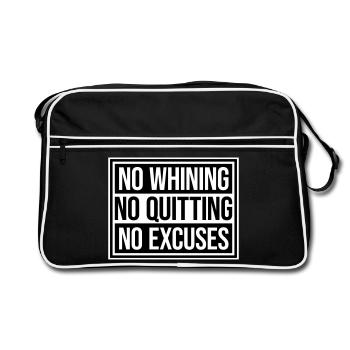 No Whining No Quitting No Excuses Gym Motivation - Retro Bag - black/white - Front