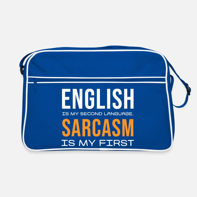 Sarcasm First, English Second Retro Bag