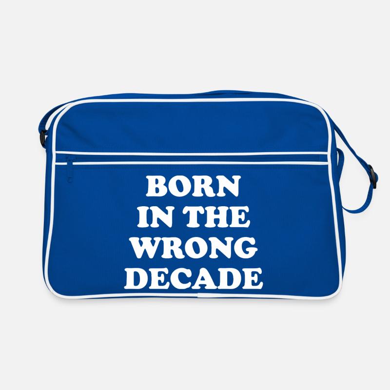 Born In The Wrong Decade Retro Bag