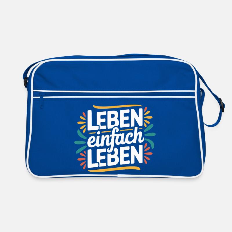 Leben einfach Leben – Positives Lebensmotto Design Retro Tasche