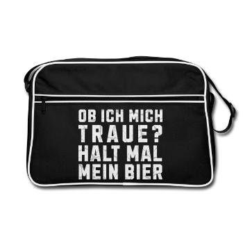 Ob ich mich traue? Halt mal mein Bier - Retro Tasche - Schwarz/Weiß - Vorne