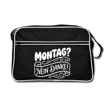 Monday? No thank you! Hand Lettering - Retro Bag - black/white - Front