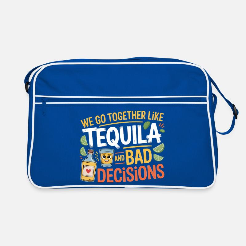 Tequila & Bad Decisions Lustiges Freunde Geschenk Retro Tasche