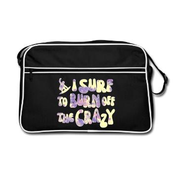 Surfen Surf Surfer- I surf to burn off the crazy - Retro Tasche - Schwarz/Weiß - Vorne