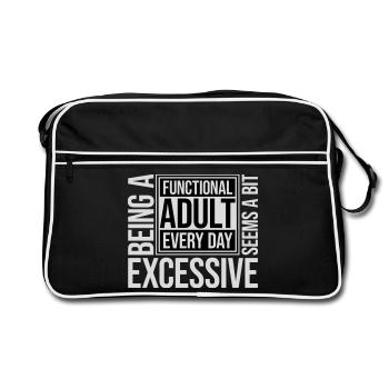 Être un adulte fonctionnel chaque jour semble excessif - Sac Retro - noir/blanc - Devant