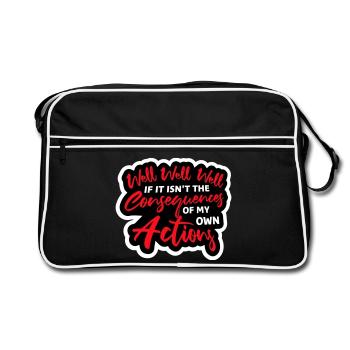Bien Bien Si Conséquences Mes propres actions Sarcasme - Sac Retro - noir/blanc - Devant
