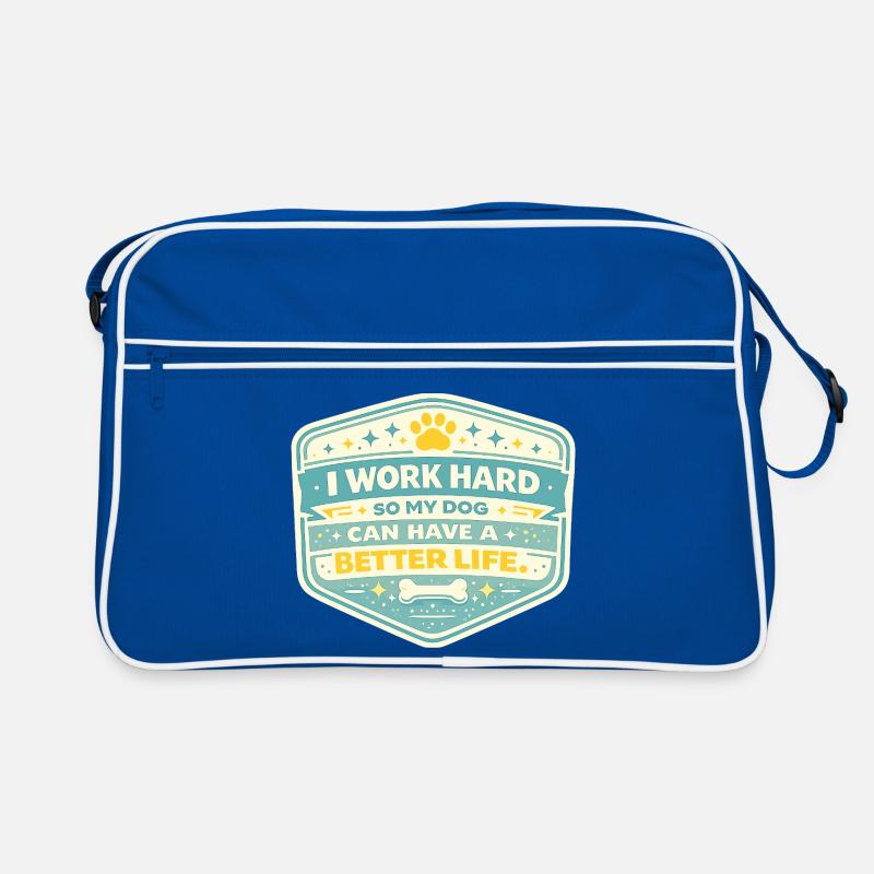 I work hard, dog gets better life Retro Bag