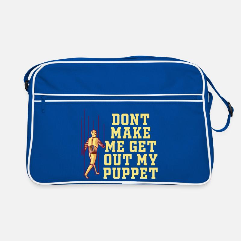 Ne me force pas à sortir ma marionnette Sac Retro