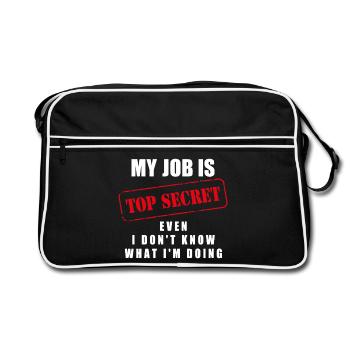 My job is top secret even I don ́t know what I ́m... - Retro Bag - black/white - Front