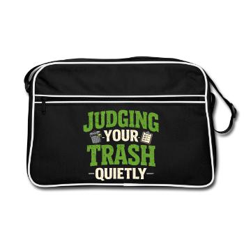 Quiet judging | Garbage Truck Saying Humor - Retro Bag - black/white - Front