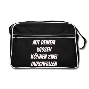 Mit deinem Wissen können zwei Durchfallen - Retro Tasche - Schwarz/Weiß - Vorne
