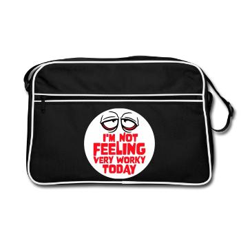 I'm Not Feeling Very Worky Today Faul Arbeit Humor - Retro Tasche - Schwarz/Weiß - Vorne