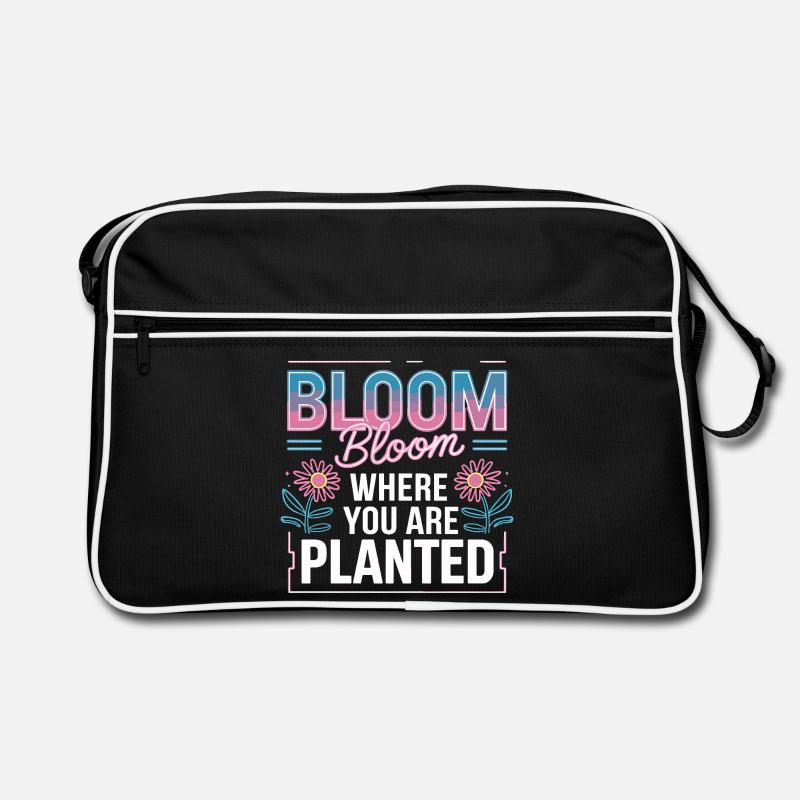 Bloom Bloom Where You Are Planted Self Love Retro Bag