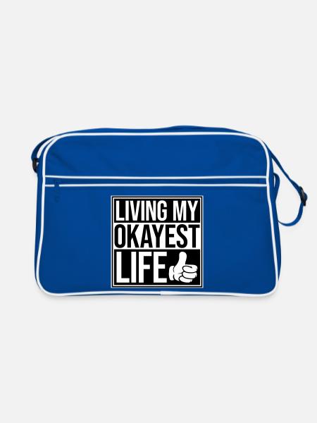 Vivre ma vie la plus correcte Drôle de dicton, médiocre - Sac Retro - bleu/blanc - Devant