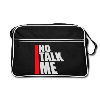 No Talk Me Lustig Antisozial Introvertiert Spruch - Retro Tasche - Schwarz/Weiß - Vorne