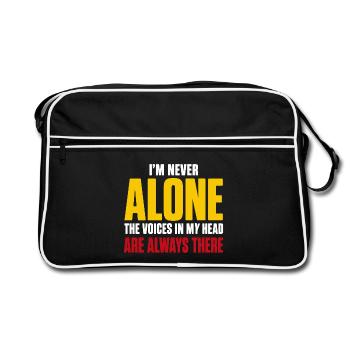 I'm Never Alone The Voices In My Head Humor quote  - Sac Retro - noir/blanc - Devant