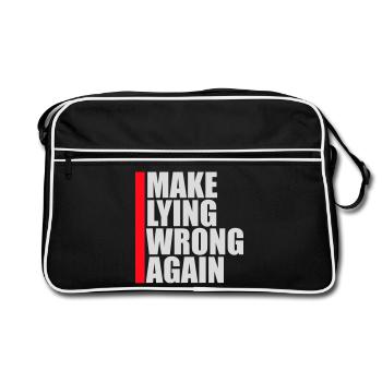 Make Lying Wrong Again Politisches Statement Shirt - Retro Tasche - Schwarz/Weiß - Vorne
