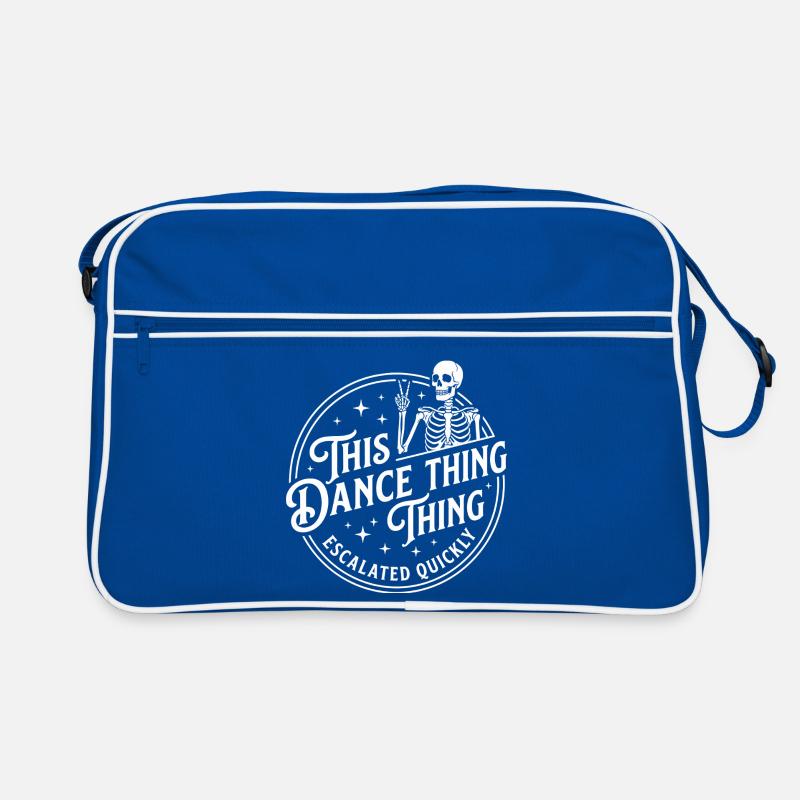 This Dance Thing Escalated Quickly Funny Skeleton Retro Tasche