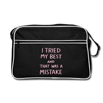 I Tried My Best And That Was A Mistake Funny Quote - Retro Bag - black/white - Front