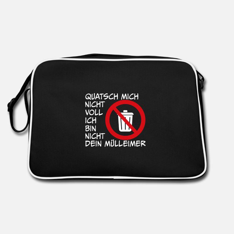 Sprich nicht mit mir ich bin nicht dein Mülleimer Retro Tasche