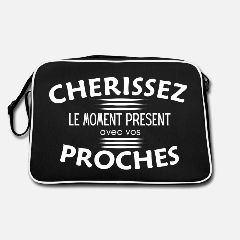 "Chérissez le moment présent avec tes proches" Sac Retro