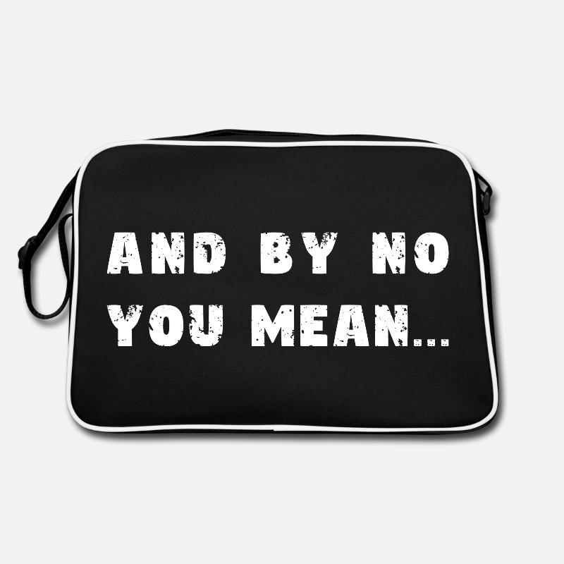 Et par non, vous voulez dire... - Sac Retro - noir/blanc